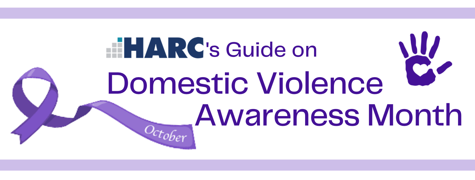 HARC's Guide on Domestic Violence Awareness Month Infographic