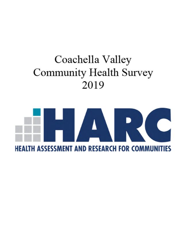 HARC Health Assessment and Research for Communities Coachella Valley Community Health Survey 2019