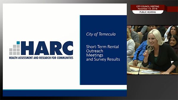 HARC’s Director of Research and Evaluation, Dr. Cassaundra Leier, presented the Short-Term Rental Outreach Meetings and Survey Results at the November 13th Temecula City Council Meeting.